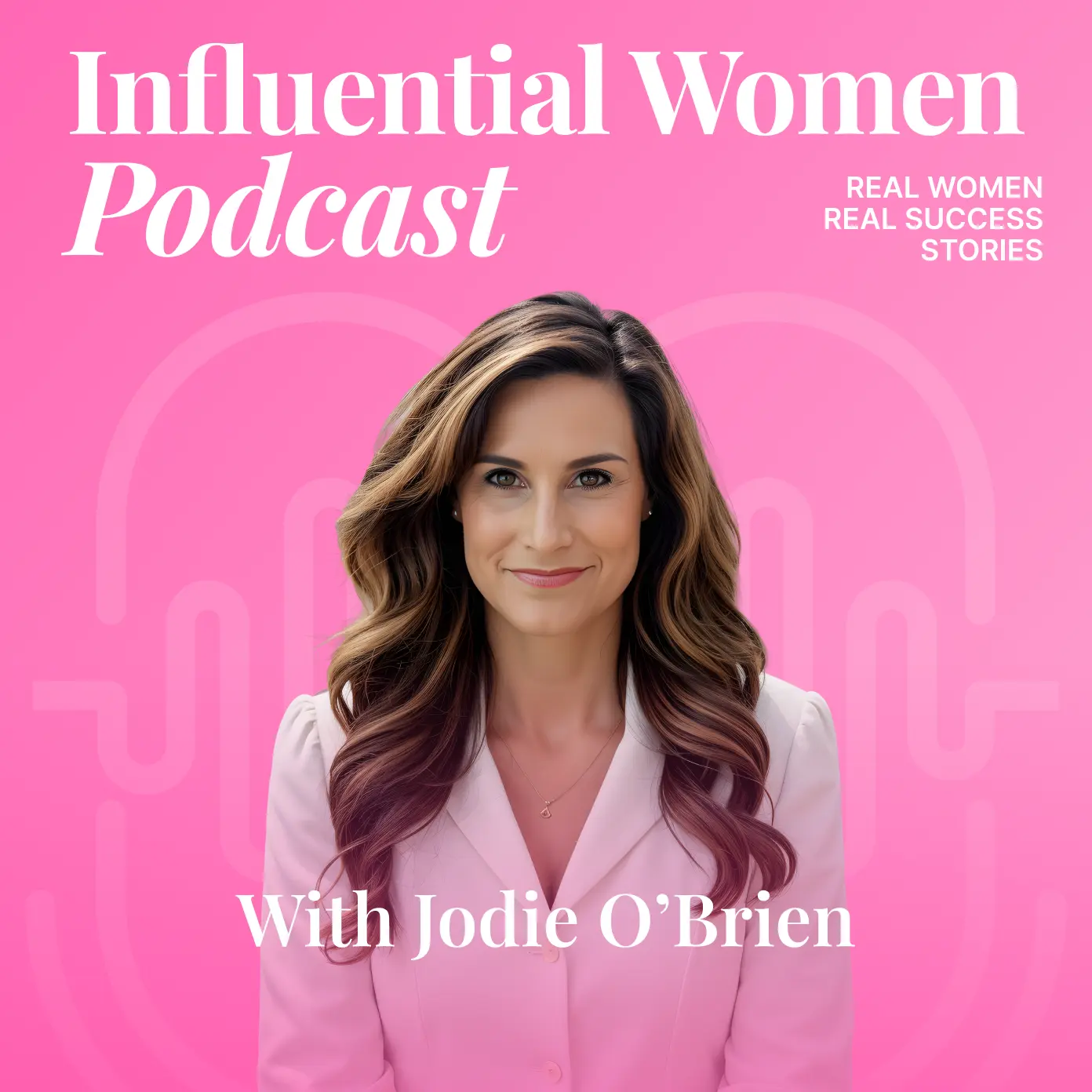 Influential Women Podcast